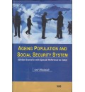 Ageing Population and Social Security System (Global Scenarion   with Special Reference to India)
